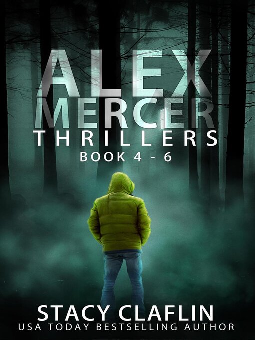 Title details for Alex Mercer Thrillers Box Set by Stacy Claflin - Wait list